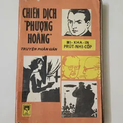 Truyện phản gián CHIẾN DỊCH PHƯỢNG HOÀNG