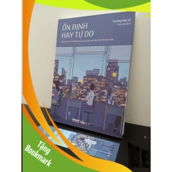 (TẶNG BOOKMARK) Ổn Định Hay Tự Do Trương Học Vĩ New 100% RBK.ASB2702