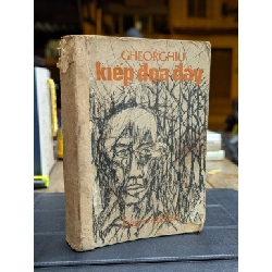 Kiếp đoạ đày - Gheorghiu ( bản dịch của Trần Tử )