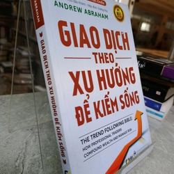 GIAO DỊCH THEO XU HƯỚNG ĐỂ KIẾM SỐNG - DỊCH: KHƯU BẢO KHÁNH