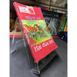 Hai đứa trẻ mới 80% ố bẩn có dấu mộc và viết nhẹ trang đầu 2010 Thạch Lam HPB0906 SÁCH VĂN HỌC Blogmeo21025 582019