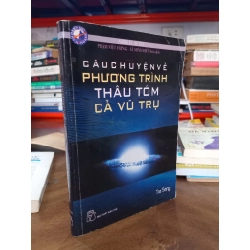 Câu chuyện về phương trình thâu tóm cả vũ trụ - Amir D. Aczel