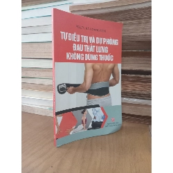 Tự điều trị và dự phòng đau thắt lưng không dùng thuốc - PGS.TS. Hà Hoàng Kiệm 994475