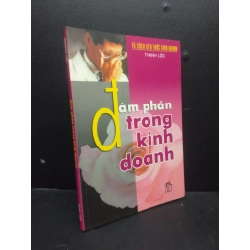 Đàm phán trong kinh doanh Thanh Lộc 2001 mới 80% ố nhẹ HCM0106 kinh doanh