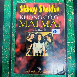 KHÔNG CÓ GÌ LÀ MÃI MÃI - SIDNNEY SHELDON