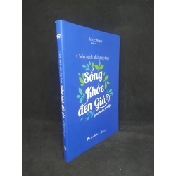 Sống khoẻ đến già mới 90% HPB.HCM0103