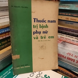 THUỐC NAM TRỊ BỊNH PHỤ NỮ VÀ TRẺ EM 