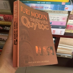 5 ĐIỆP VIÊN QUÝ TỘC, IURI MODIN (XB 2001) 518177