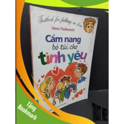 (TẶNG BOOKMARK) Cẩm nang bỏ túi cho tình yêu mới 80% ố bẩn 2012 RBK1008 Irena Tiodorovic VĂN HỌC