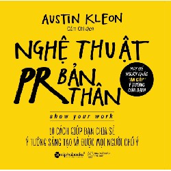 Nghệ Thuật PR Bản Thân - Austin Kleon 143848