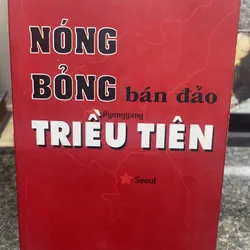 Nóng bỏng bán đảo Triều Tiên xb 2004