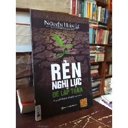 Rèn nghị lực để lập thân - Nguyễn Hến Lê 124206