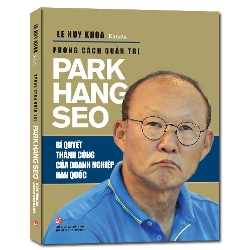 Phong cách quản trị Park Hang Seo mới 100% Lê Huy Khoa Kanata 2018 HCM.PO 342814