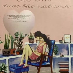 Sách Thế Giới Này Chỉ Em Được Bắt Nạt Anh - Ngôn tình Trung Quốc | mới 90% 957944
