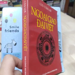 Sách: Ngoại giao Đại Việt - TG: Lưu Văn Lợi (B2) 759450