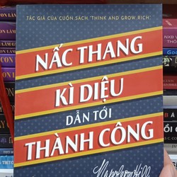 Nấc thang kỳ diệu dẫn tới thành công, napoleon hill