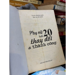 Phụ nữ tuổi 20 thay đổi để thành công - Trương Oánh 354629