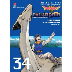 Dragon Quest - Dấu Ấn Roto - Những Người Kế Thừa - Tập 34 - Kamui Fujiwara, Yuji Horii, Takashi Umemura (Mới 100%) Manga, comic, NXB Kim Đồng - SÁCH ĐẠI HỌC