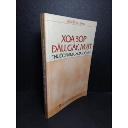 Xoa bóp đầu, gáy, mặt thuốc nam chữa bệnh mưới 80% ố 2004 Nguyễn Hữu Đảng HCM2103 SỨC KHỎE - THỂ THAO Blogmeo 27525