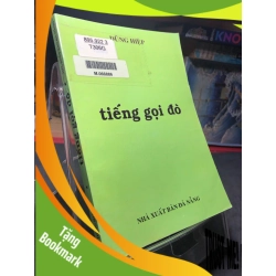 (TẶNG BOOKMARK) Tiếng gọi đò 1999 mới 70% ố bẩn nhẹ Dũng Hiệp RBK0906 SÁCH VĂN HỌC