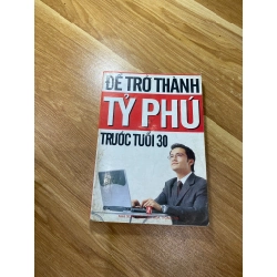 Để trở thành tỷ phú trước tuổi 30 537410