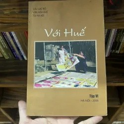Với Huế - Số 6