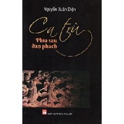 Ca trù - Phía sau đàn phách - Nguyễn Xuân Diện
