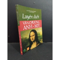 Luyện dịch văn chương Anh Mỹ mới 80% ố 2011 HCM2811 Nguyễn Thanh Chương GIÁO TRÌNH, CHUYÊN MÔN