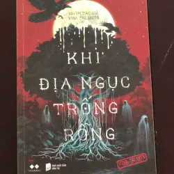 Sách Tiểu thuyết Khi Địa Ngục Trông Rộng - Nhóm Tác Giả Viva Talents mới 90%