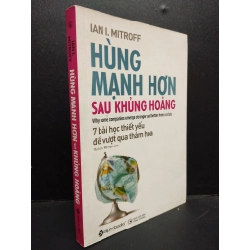 Hùng Mạnh Hơn Sau Khủng Hoảng mới 80% bẩn bìa 2020 HCM2105 Ian I. Mitroff SÁCH KỸ NĂNG