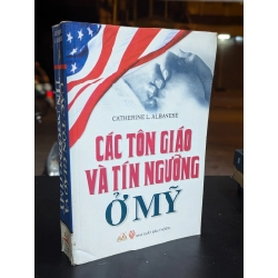 Các tôn giáo và tín ngưỡng ở mỹ - Catherine L.Albanese