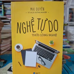 Nghề Tự Do Thời Công Nghệ