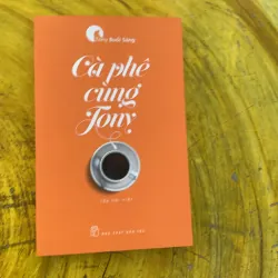 COMBO TONY BUỔI SÁNG: trên đường băng & cà phê cùng Tony(1) 791149