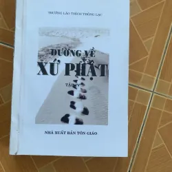 ĐƯỜNG VỀ XỨ PHẬT trọn bộ 10 tập - trưởng lão THÍCH THÔNG LẠC 1009931