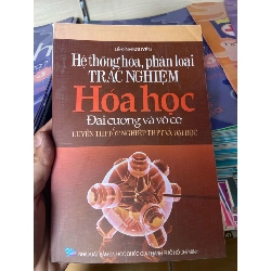Hệ Thống Hóa, Phân Loại Trắc Nghiệm Hóa Học (Đại Cương Và Vô Cơ) - Lê Đình Nguyên 2007 Tham khảo - luyện thi VAVO-AK2ST1 Rebooks.vn