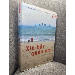 Xin hãy quên em Isabel Wolff 2011 mới 80% HPB1704 182125