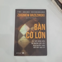 Bàn Cờ Lớn (The Grand Chessboard) - Zbigniew Brzezinski