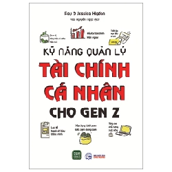 Kỹ Năng Quản Lý Tài Chính Cá Nhân Cho Gen Z - Ray & Jessica Higdon