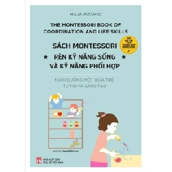 Montessori rèn kỹ năng sống và kỹ năng phối hợp - Majta Pitamic