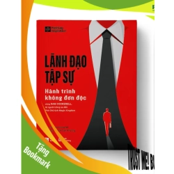 (TẶNG BOOKMARK) LÃNH ĐẠO TẬP SỰ - Hành trình không đơn độc cùng DAN COCKERELL, từ người trông xe đến Phó Chủ tịch Magic Kingdom - Tác giả: Dan Cockerell Dịch giả: Quách Cẩm Phương - QUẢN TRỊ
