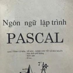 NGÔN NGỮ LẬP TRÌNH PASCAL(Full bộ lý thuyết + bài tập) 705106