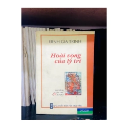 Hoài vọng của lý trí - Đinh Gia Trinh 982753