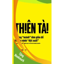 (TẶNG BOOKMARK) Thiên tài: Những "mánh" đơn giản để thông minh "đột xuất" - James Bannerman - 2019 - kỹ năng quản lý, Kỹ năng sống