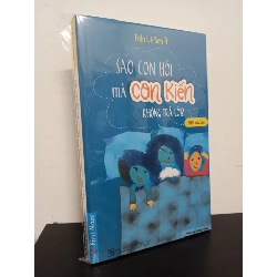 (TẶNG BOOKMARK) Sao Con Hỏi Mà Con Kiến Không Trả Lời ? - Trần Lê Sơn Ý New 100% RBK.ASB2201