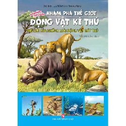Khám phá thế giới động vật kì thú - Thế giới của những loài động vật sát thủ - Lưu Tiểu Hàm- Trương Tùng