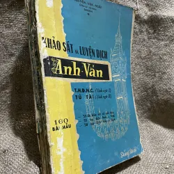 Khảo sát luyện dịch Anh văn - Trần Văn Ngài - 1964- 280 trang 