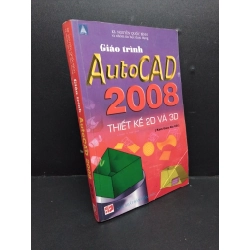 Giáo trình Autocad 2008 thiết kế 2D và 3D mới 80% ố 2008 HCM2207 Nguyễn Quốc Bình GIÁO TRÌNH, CHUYÊN MÔN 191358