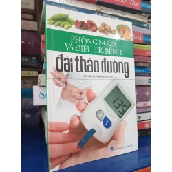 Phòng ngừa và điều trị bệnh đái tháo đường - Phùng Duy Đồng biên soạn