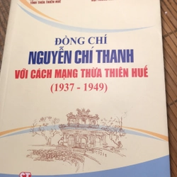 Đồng chí Nguyễn Chí Thanh với cách mạng Thừa Thiên Huế