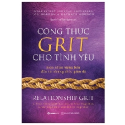 Công thức GRIT cho tình yêu - Jon Gordon , Kathryn Gordon2022 New 100% HCM.PO 351039